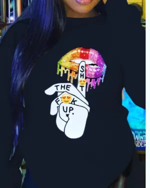 Shut the F$$k up Sweater