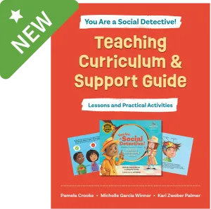 You Are a Social Detective! Teaching Curriculum & Support Guide
